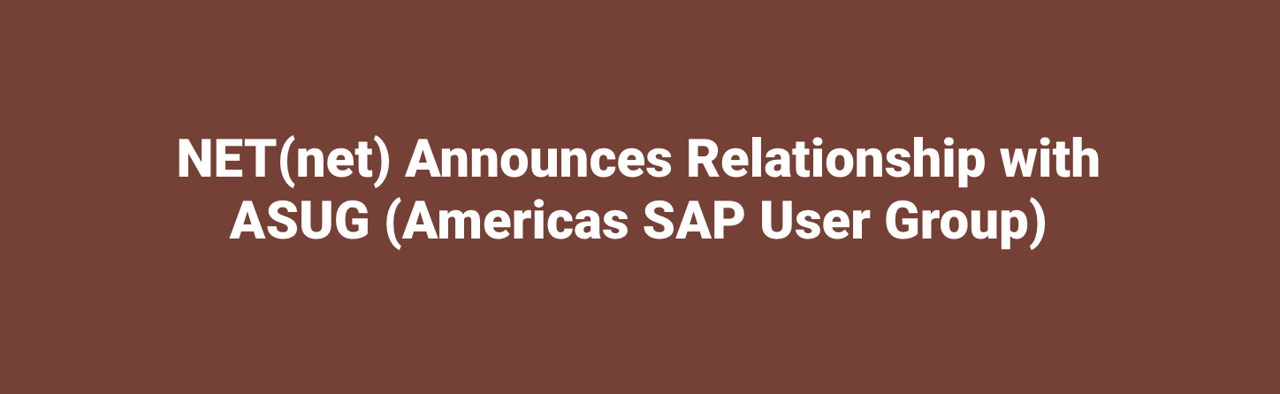 NET(net) and ASUG (America SAP User Group) Partnership